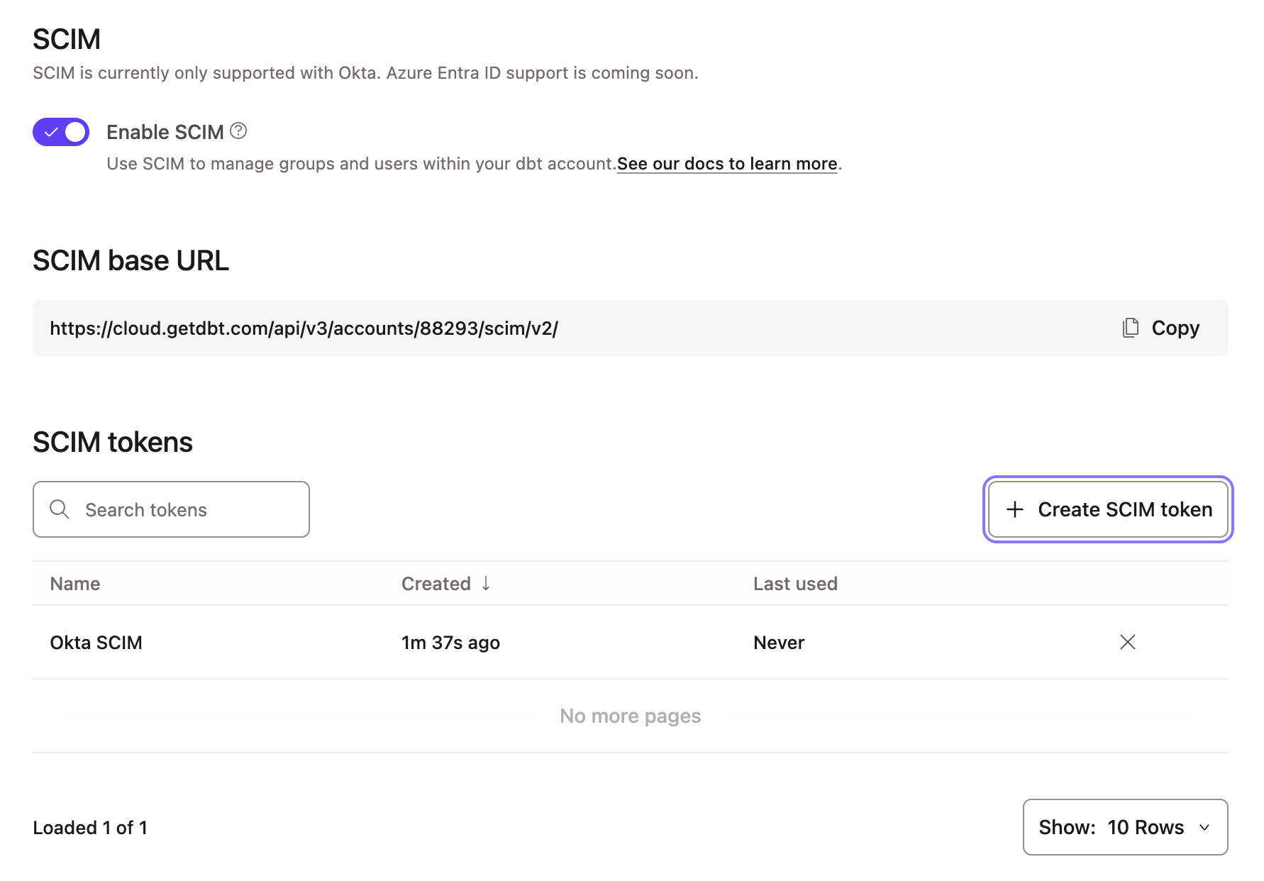 SCIM enabled in the configuration settings. SCIM enabled in the configuration settings.